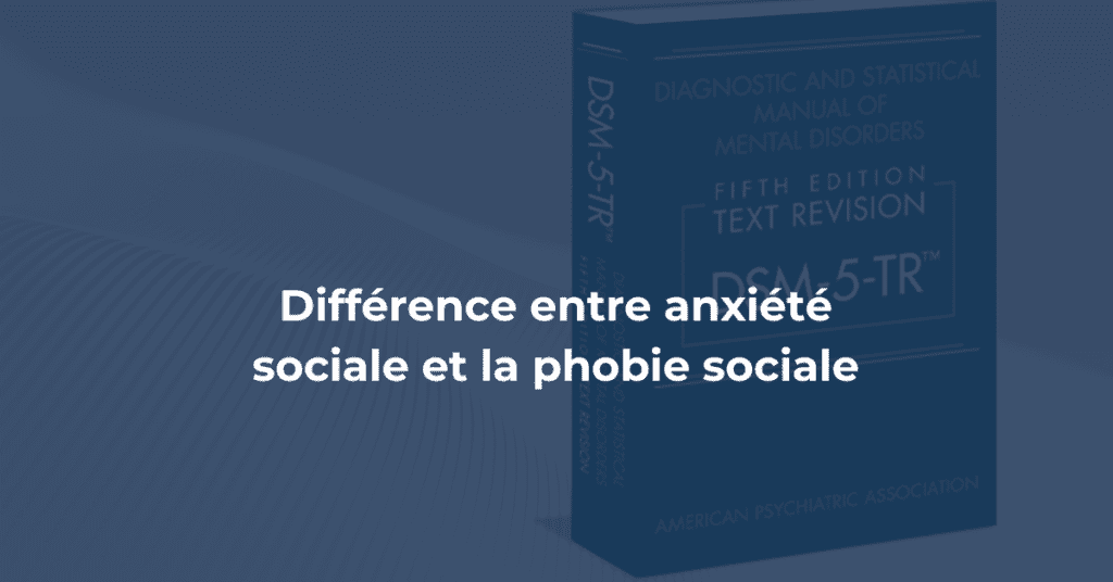 Difference entre anxiété sociale et la phonie sociale